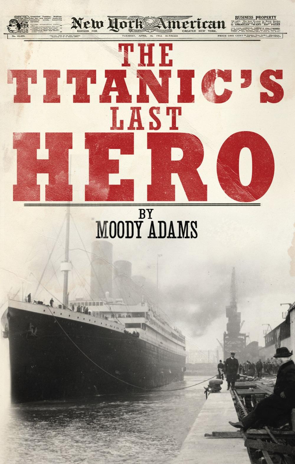 Big bigCover of The Titanics Last Hero