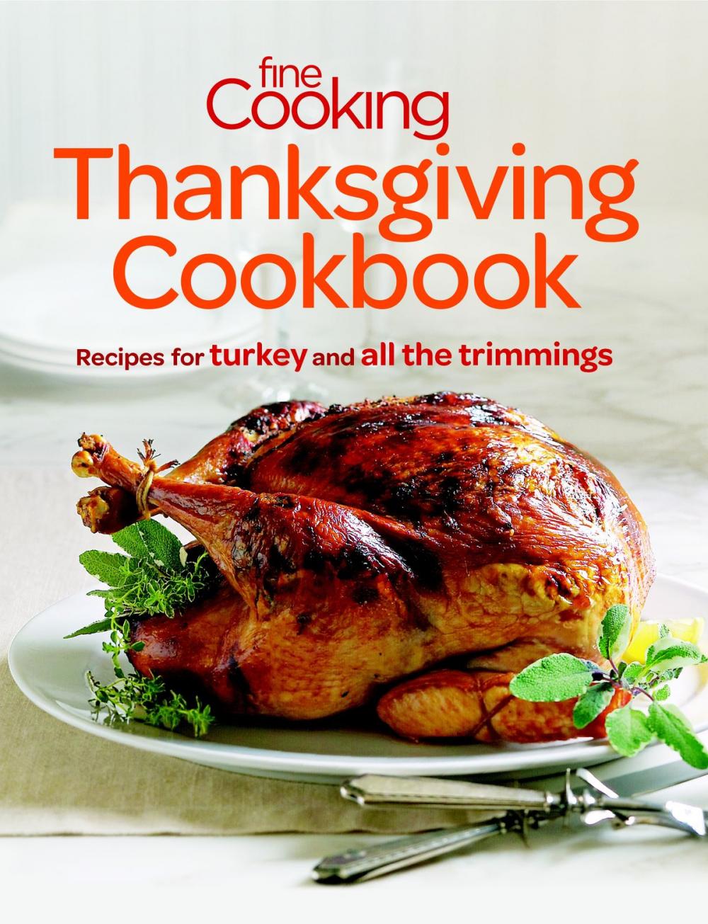 Big bigCover of Fine Cooking Thanksgiving Cookbook
