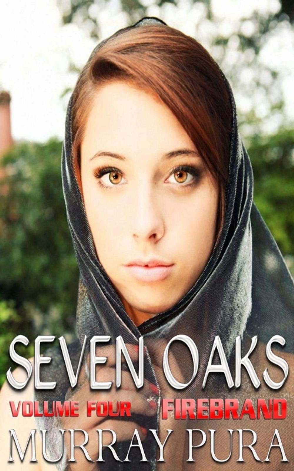 Big bigCover of Seven Oaks - Volume 4 - Firebrand