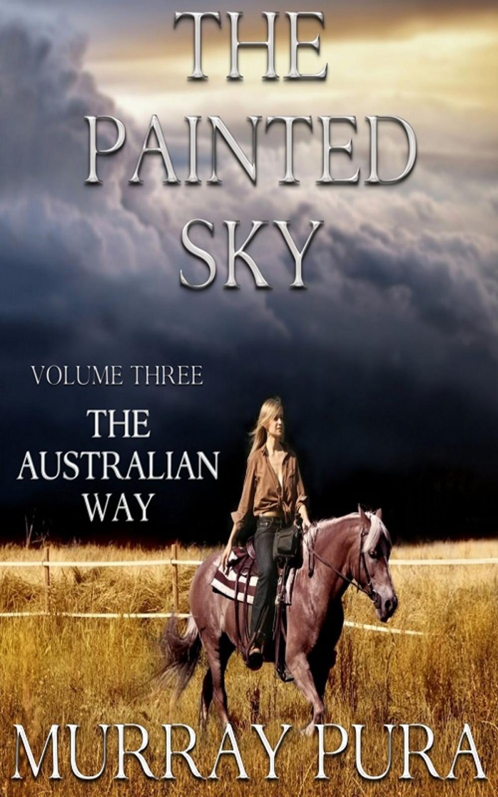 Big bigCover of The Painted Sky - Volume 3 - The Australian Way