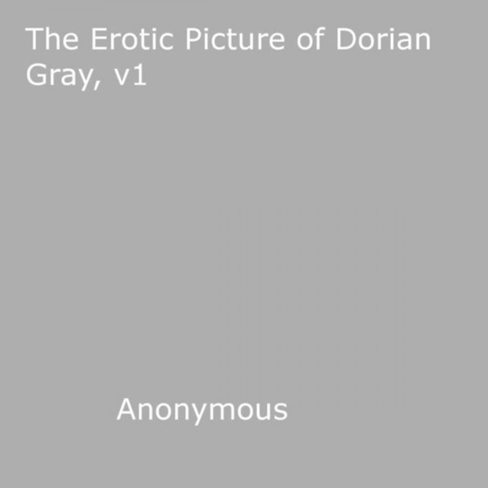 Big bigCover of The Erotic Picture of Dorian Gray, v1