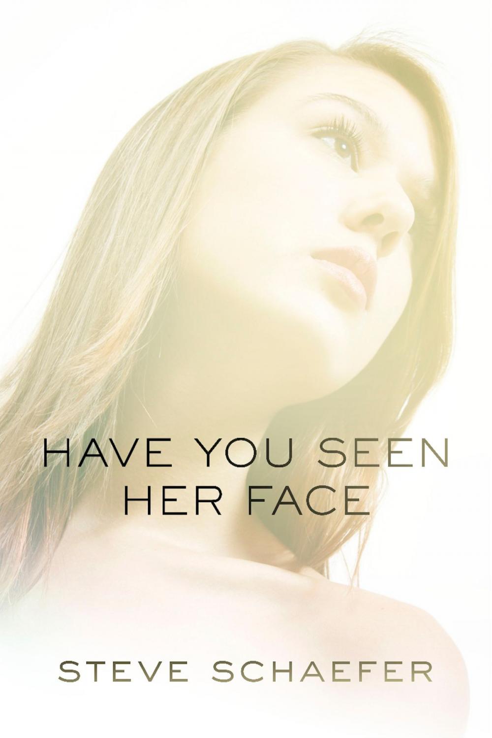 Big bigCover of Have You Seen Her Face