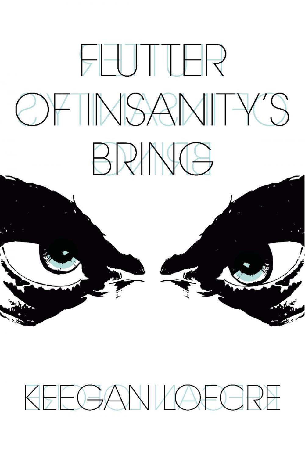 Big bigCover of Flutter Of Insanity's Bring