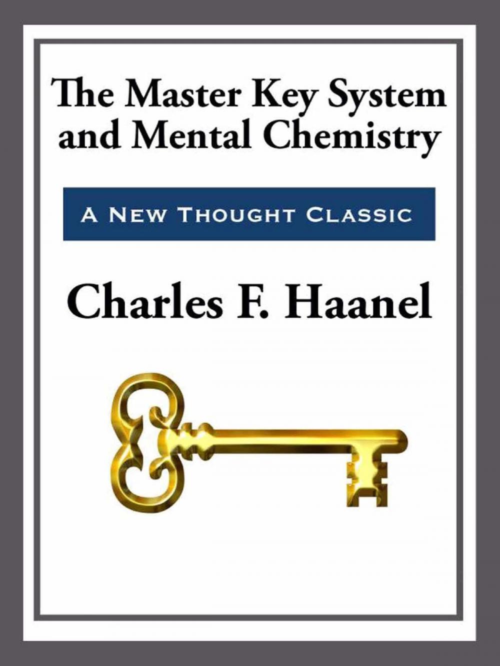 Big bigCover of The Master Key System & Mental Chemistry
