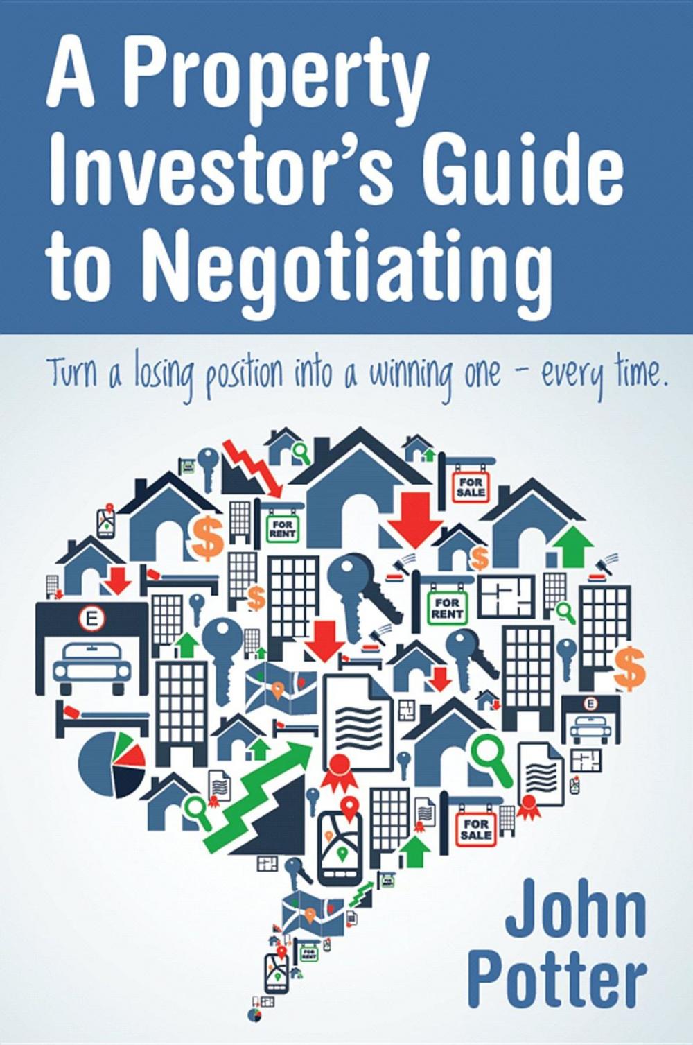 Big bigCover of A Property Investor's Guide to Negotiating
