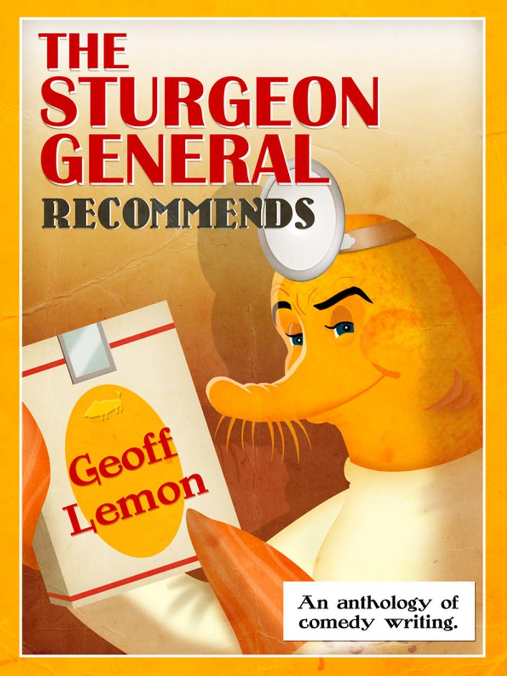 Big bigCover of The Sturgeon General Recommends Geoff Lemon