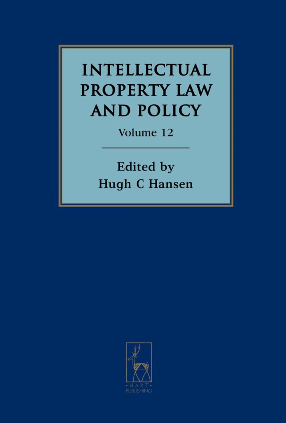 Big bigCover of Intellectual Property Law and Policy Volume 12