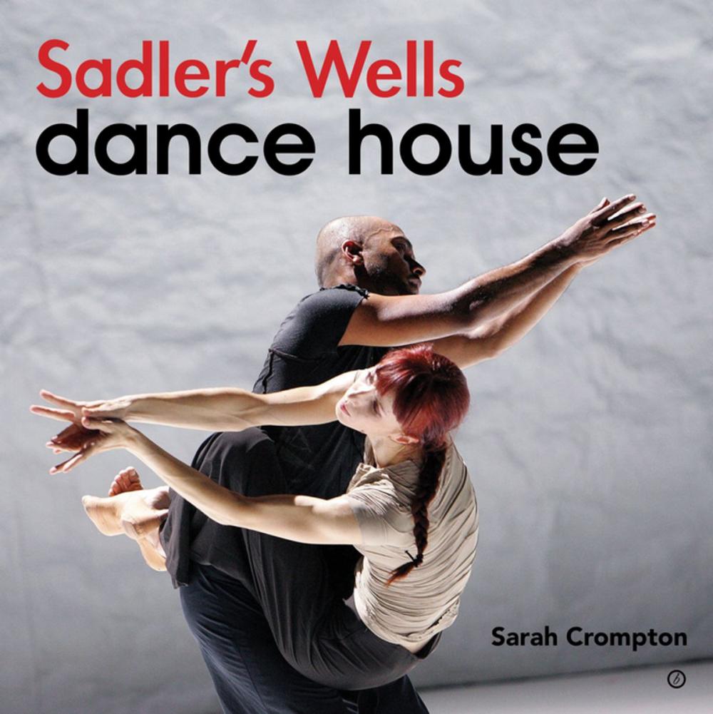 Big bigCover of Sadler's Wells Dance House