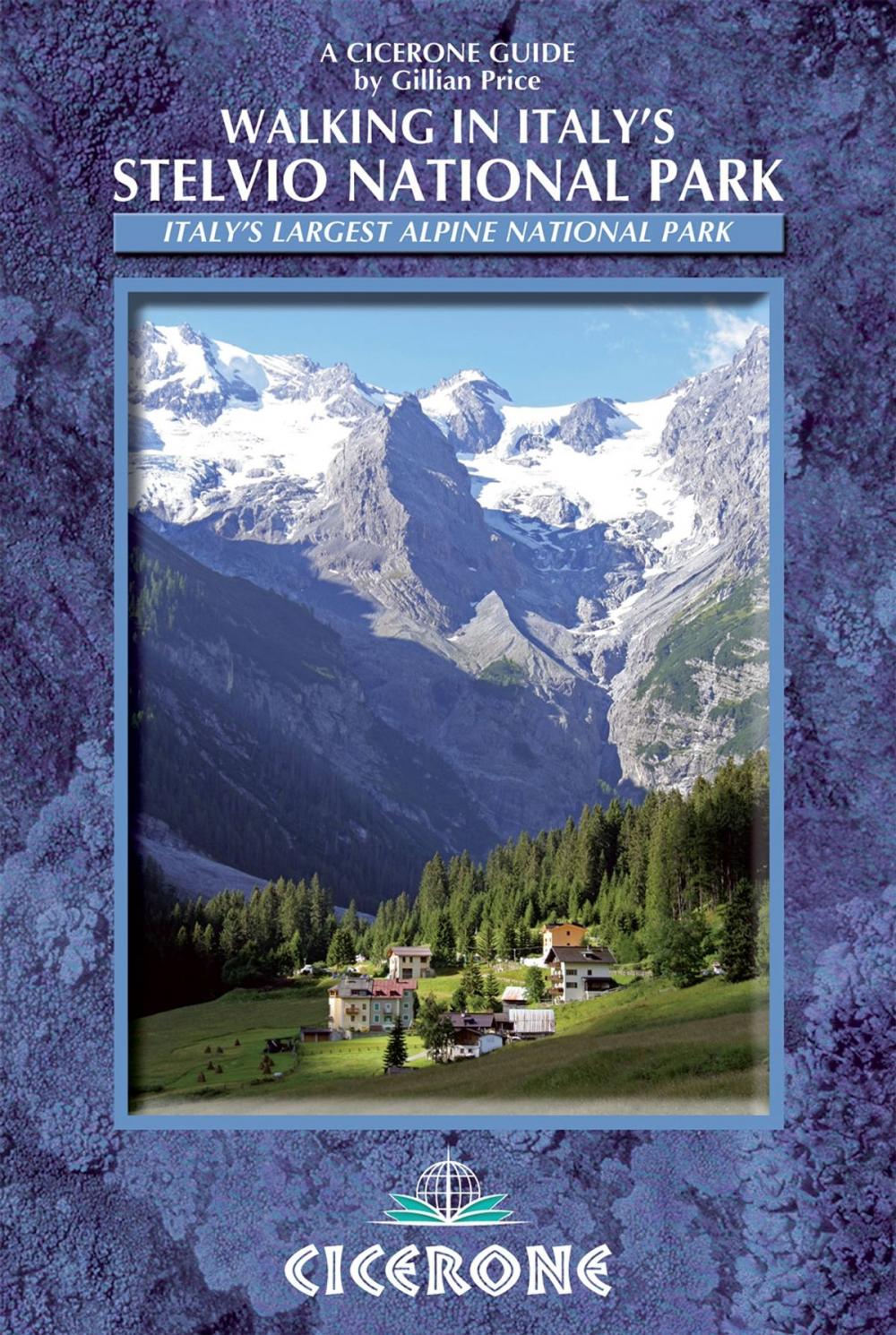 Big bigCover of Walking in Italy's Stelvio National Park