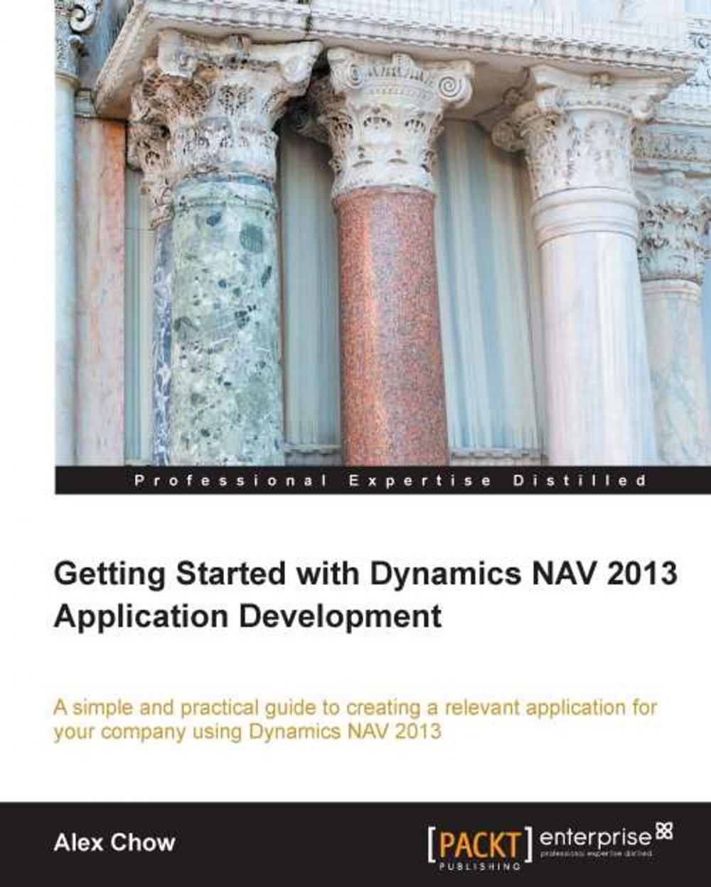 Big bigCover of Getting Started with Dynamics NAV 2013 Application Development