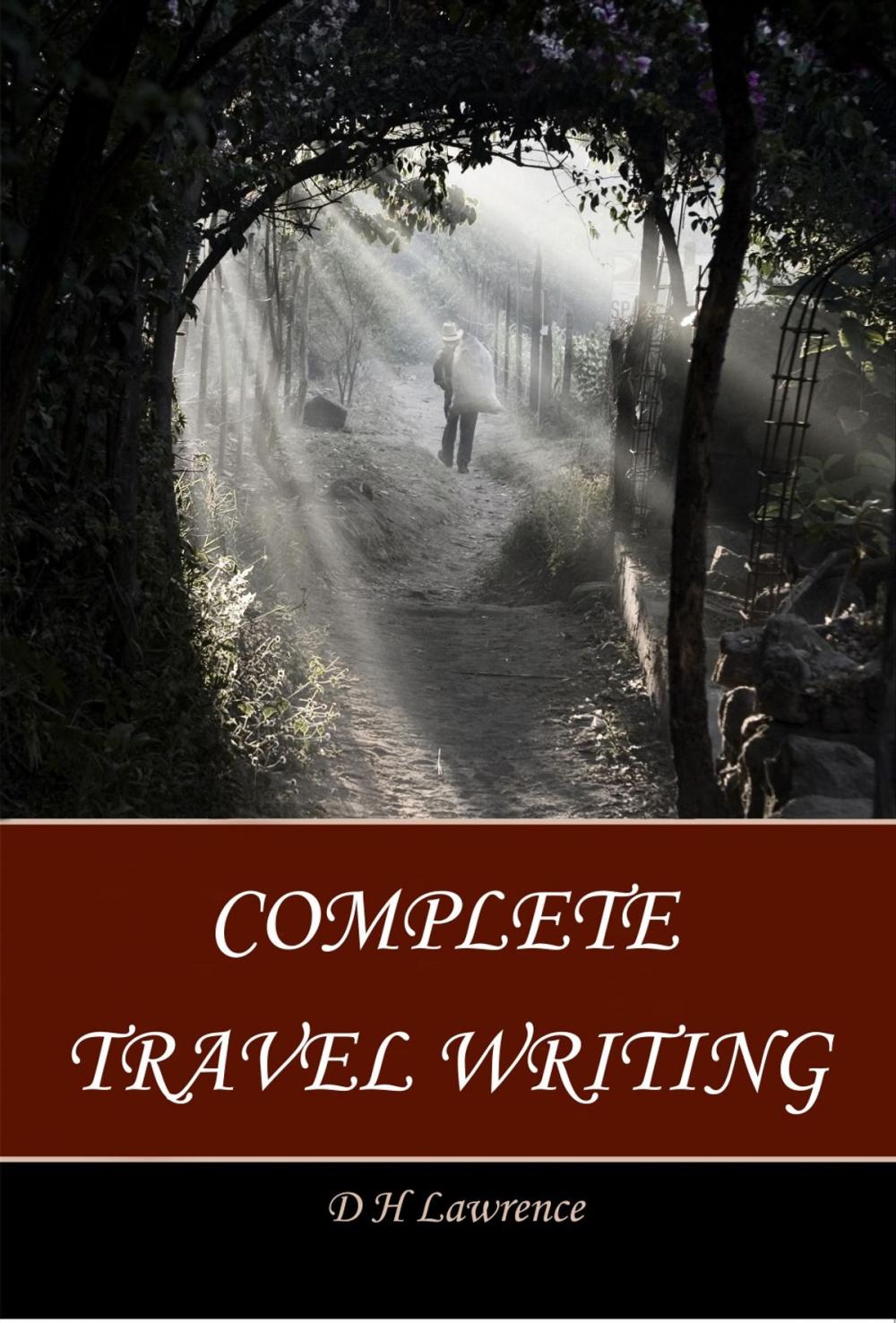 Big bigCover of Complete Travel Writing