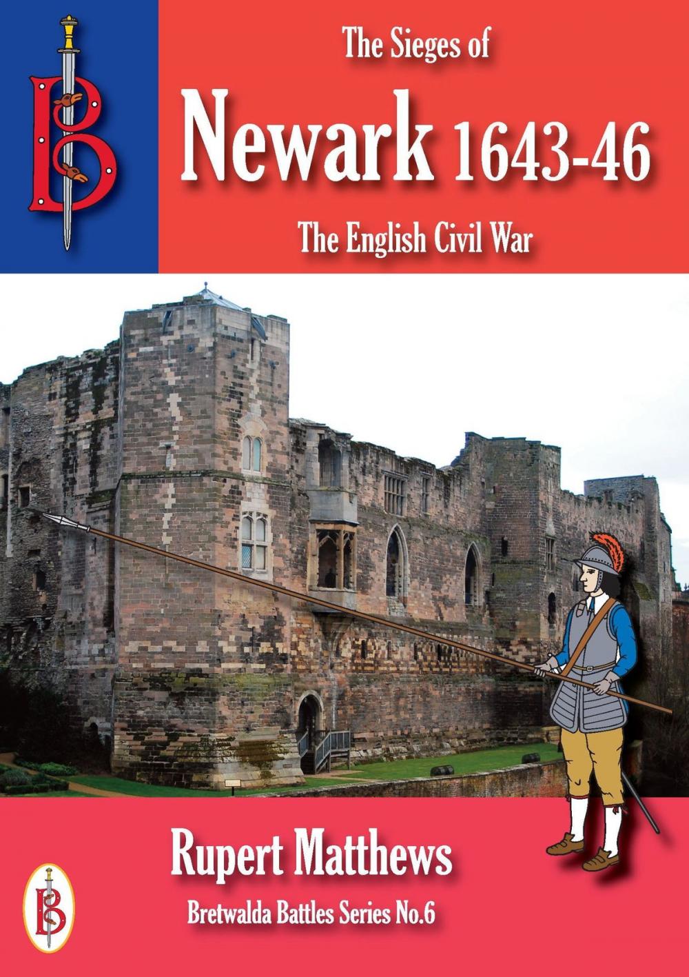Big bigCover of The Sieges of Newark 1643/6