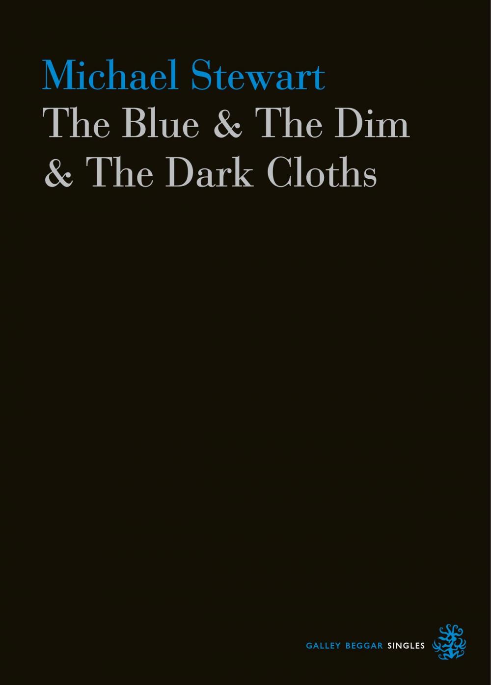 Big bigCover of The Blue & The Dim & The Dark Cloths
