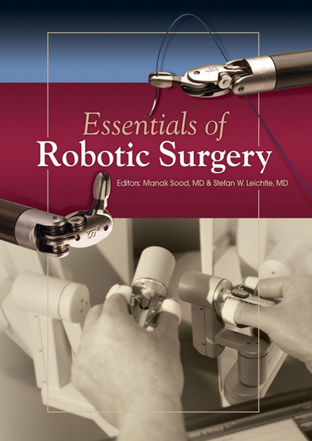 Big bigCover of Essentials of Robotic Surgery