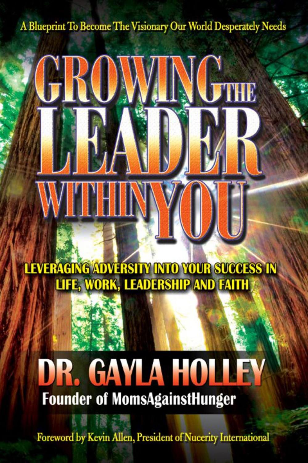 Big bigCover of Growing The Leader Within You