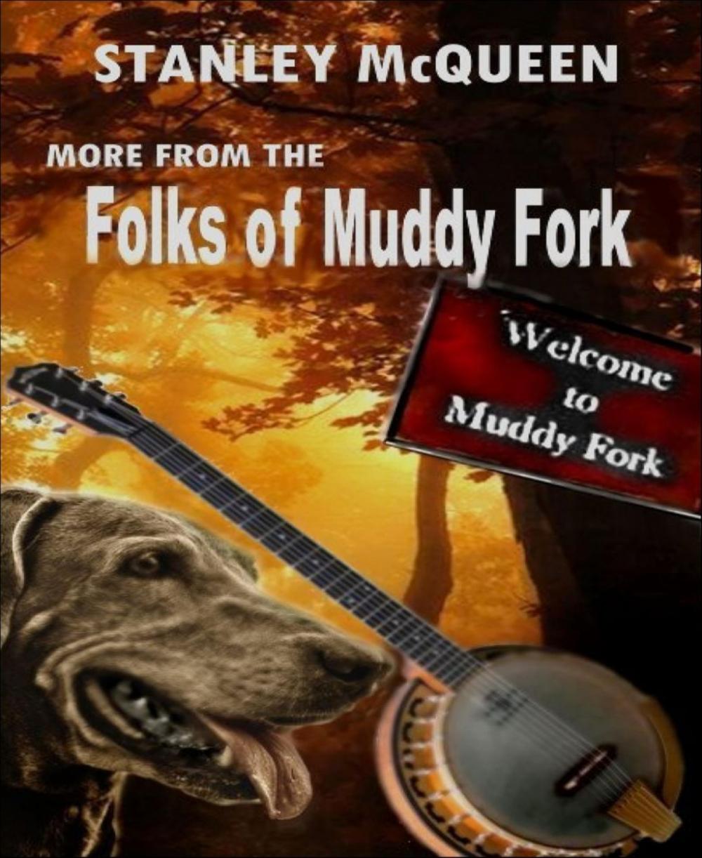 Big bigCover of More from the Folks of Muddy Fork
