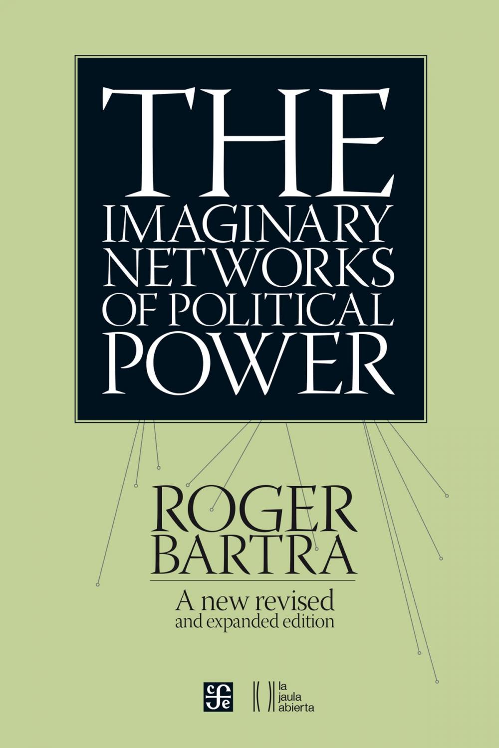 Big bigCover of The Imaginary Networks of Political Power