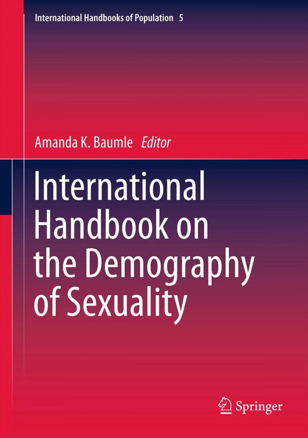 Big bigCover of International Handbook on the Demography of Sexuality