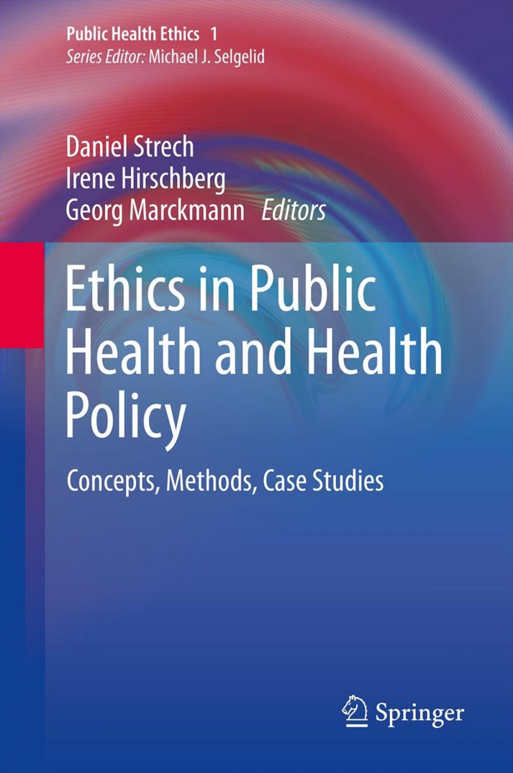 Big bigCover of Ethics in Public Health and Health Policy