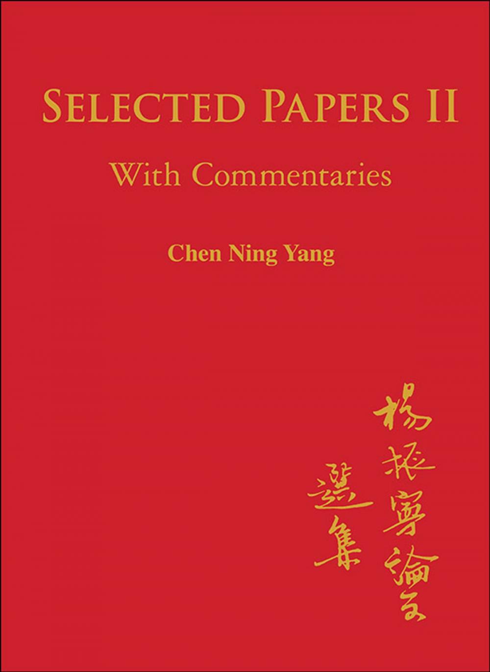 Big bigCover of Selected Papers of Chen Ning Yang II