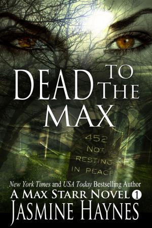 Cover of the book Dead to the Max by Lucus Anthony Ren