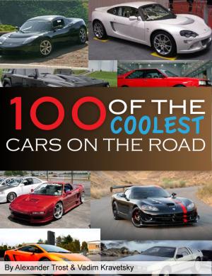 Book cover of 100 of the Coolest Cars on the Road