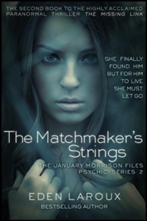 bigCover of the book The Matchmaker's Strings: The January Morrison Files, Psychic Series 2 by 