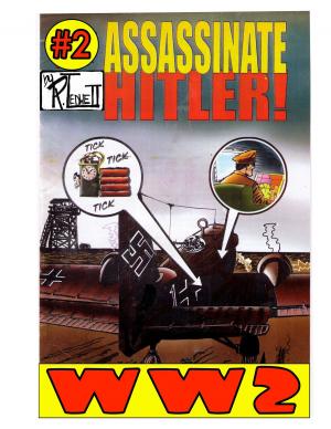 Cover of World War 2 Assassinate Hitler Volume 2