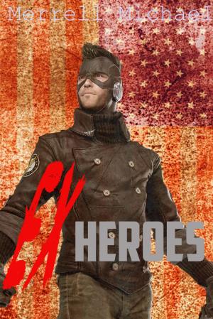 Cover of the book Ex-Heroes by Michael Hurd