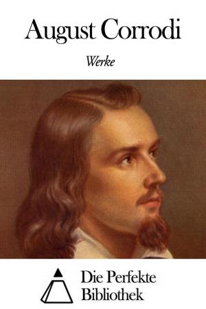 Cover of the book Werke von August Corrodi by Anton Birlinger