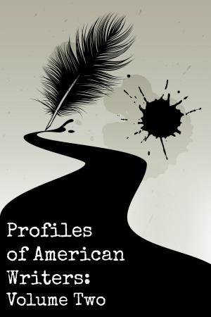 Book cover of Profiles of American Writers: Volume Two of Three