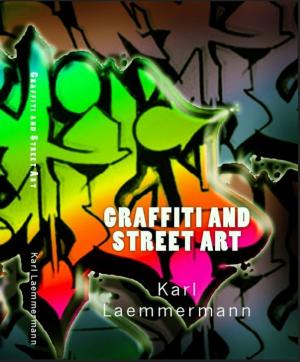 Book cover of Graffiti and Street Art