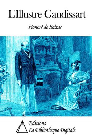 Cover of the book L'Illustre Gaudissart by Jules Claretie