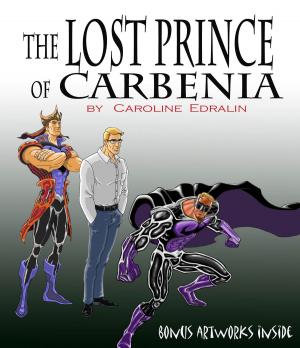 Cover of the book The Lost Prince of Carbenia by Michel Weatherall