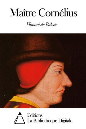 Cover of the book Maître Cornélius by René Boylesve