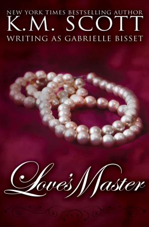 Cover of the book Love's Master by K.M. Scott, Anina Collins