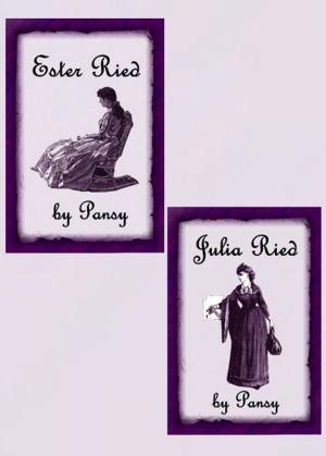 Cover of the book Ester Ried--Julia Ried (Illustrated) (Books 1-2) by Harold Bell Wright, John Clitheroe Gilbert (Illustrator)