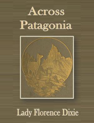 Book cover of Across Patagonia