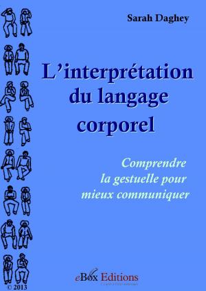 Cover of the book L’interprétation du langage corporel by Maury Alfred