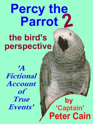 Cover of the book Percy the Parrot 2 by Trudy Nicholson