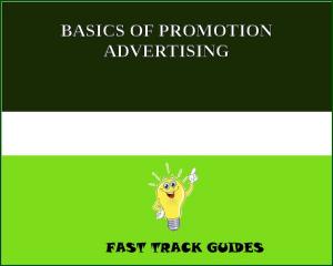 Cover of BASICS OF PROMOTION ADVERTISING