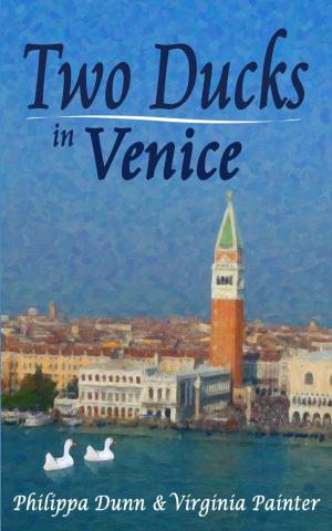 Cover of the book Two Ducks in Venice by E.B. Dawson