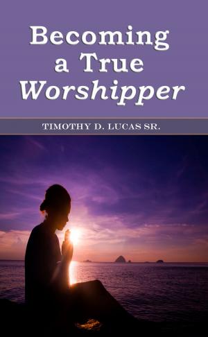 Cover of the book Becoming a True Worshipper by Jack Barr