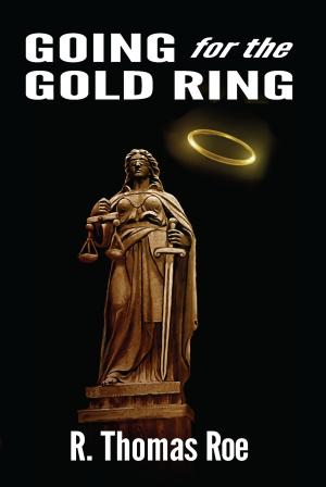 Cover of the book Going for the Gold Ring by Jack Sheedy