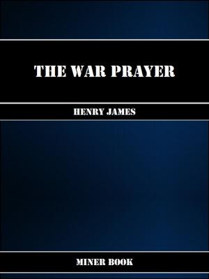 Cover of the book The War Prayer by N'Trigue Jones