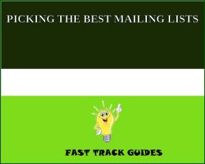 Cover of the book PICKING THE BEST MAILING LISTS by Allan Pinkerton
