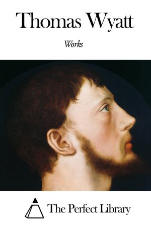 Book cover of Works of Thomas Wyatt