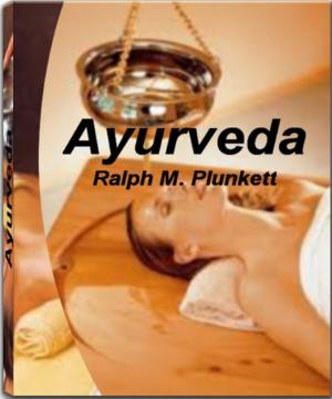Cover of the book Ayurveda by Marc S. Micozzi, M.D., Ph.D., Sebhia Marie Dibra
