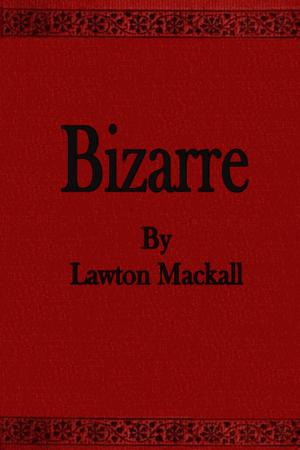Cover of the book Bizarre by Josephine Daskam Bacon