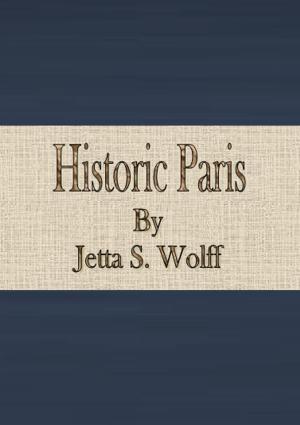 Cover of the book Historic Paris by Leo Tolstoy